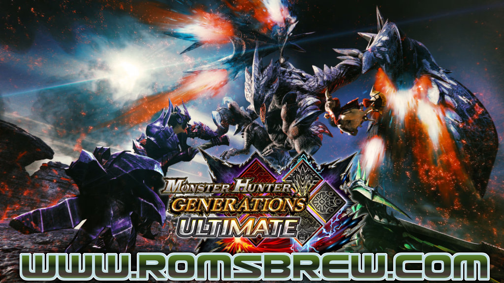 Monster Hunter Generations Ultimate (NSP XCI) - ROMsBrew