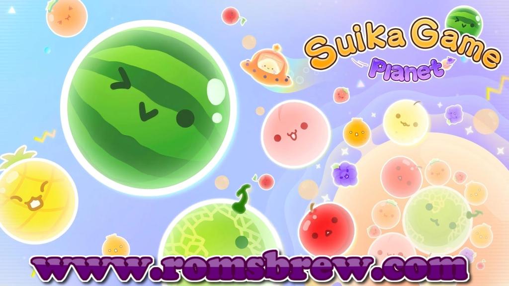Suika Game Planet Switch NSP + Update (eShop) - ROMsBrew